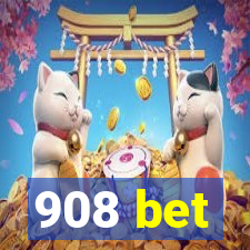 908 bet